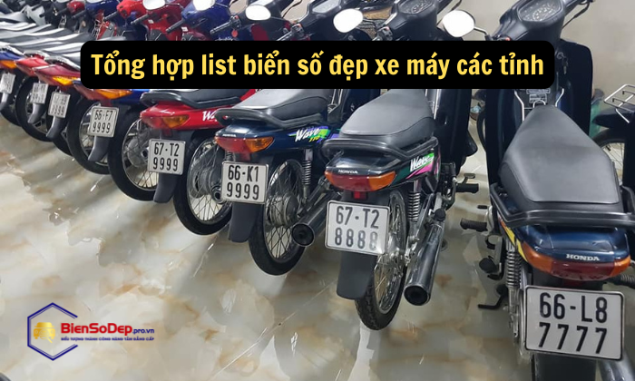 Tổng hợp list biển số đẹp xe máy các tỉnh